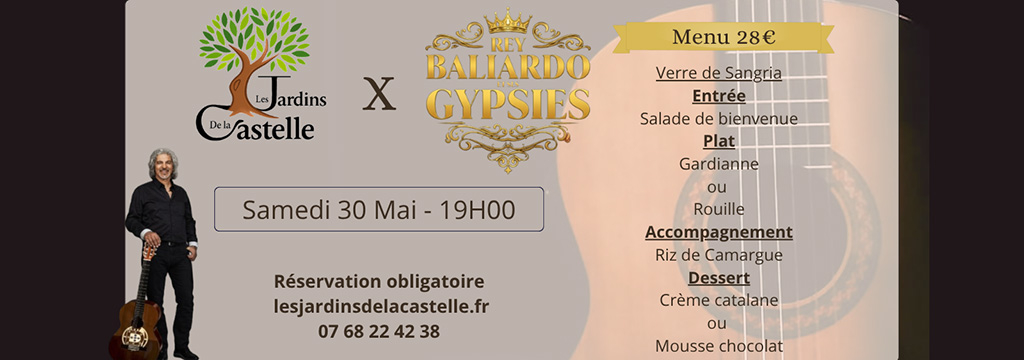 Les Jardins de la Castelle Montpellier • Dîner et Gypsy Live Samedi 30 mai
