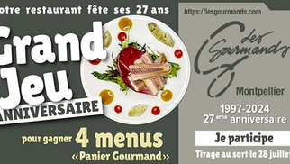 Grand jeu concours à l’occasion des 27 ans du restaurant Les Gourmands 