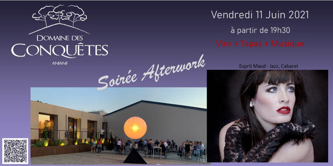 Le Domaine des Conquêtes à Aniane annonce une soirée Afterwork le vendredi 11 Juin