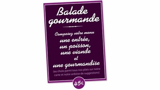 Le restaurant Les Gourmands Montpellier propose le Menu Balade à 45 €.
