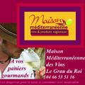 Maison méditerranéenne des vins annonce Fest’Hiver du 15 au 23 décembre au Grau du Roi Maison méditerranéenne des vins annonce Fest’Hiver du 15 au 23 décembre au Grau du Roi